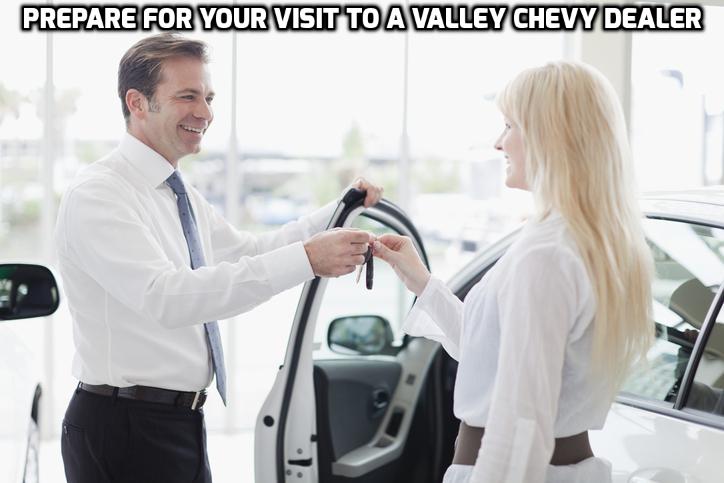 Things To Do Before Visiting Valley Chevy